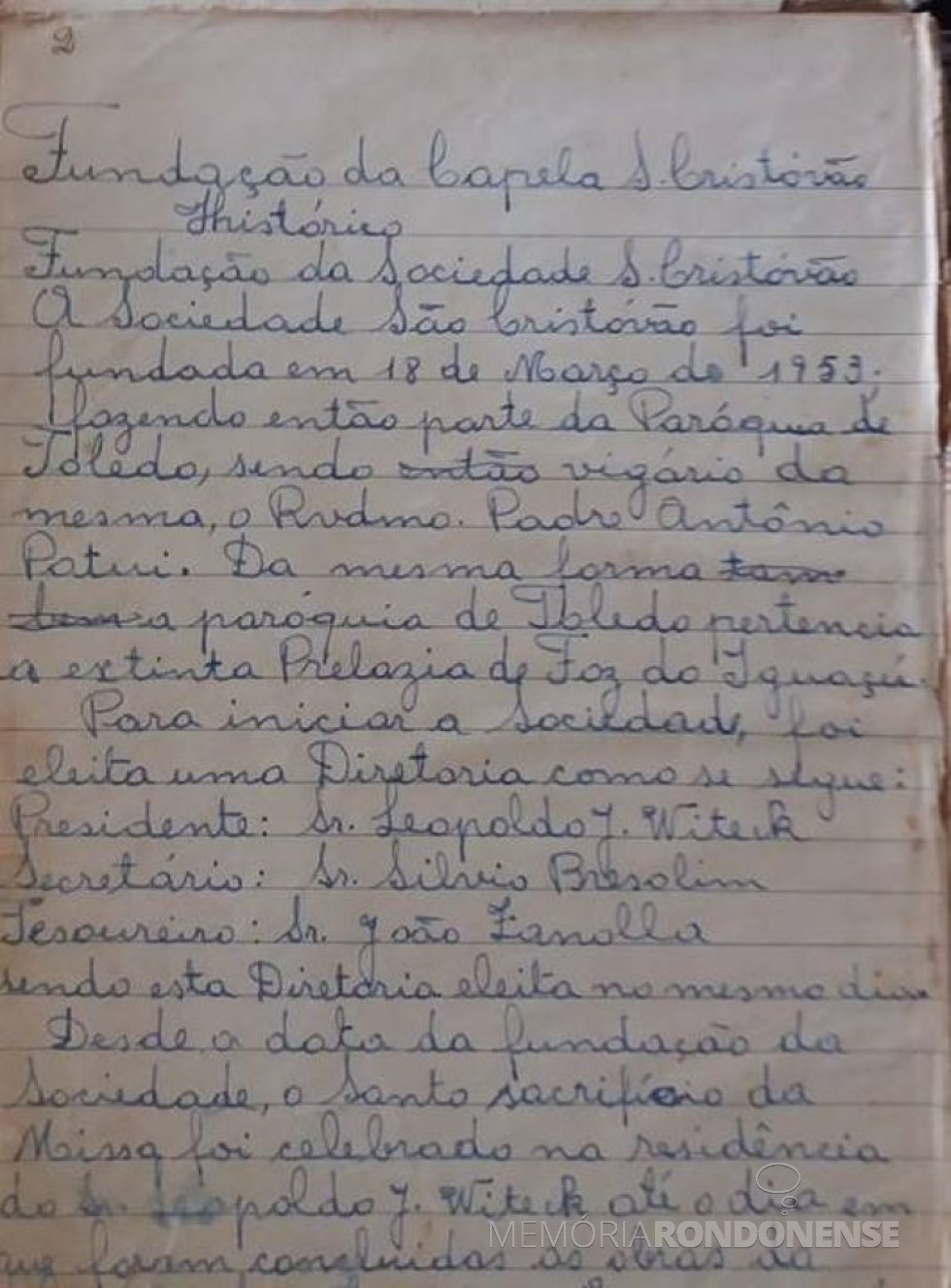 || Histórico de fundação da capela da Linha São Cristóvão.
Imagem: Acervo de Izoldi Viteck Adams - FOTO 1 -