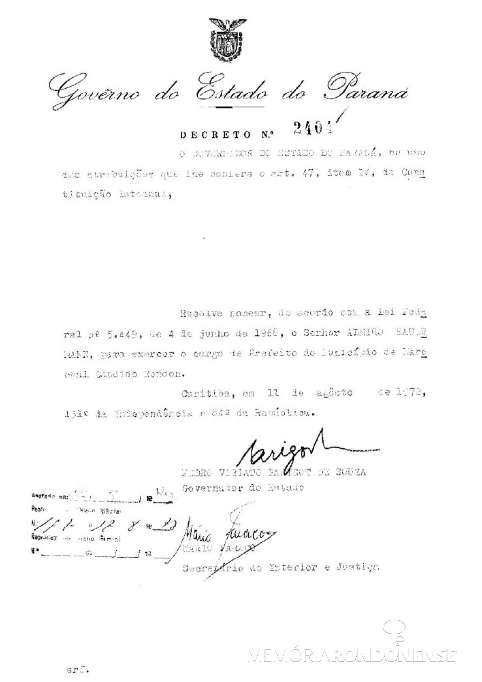 || Cópia do decreto de nomeação de Almiro Bauermann como prefeito municipal de Marechal Cândido Rondon, em agosto de 1972.
Imagem: Acervo Arquivo Público do Paraná - FOTO 1 - 