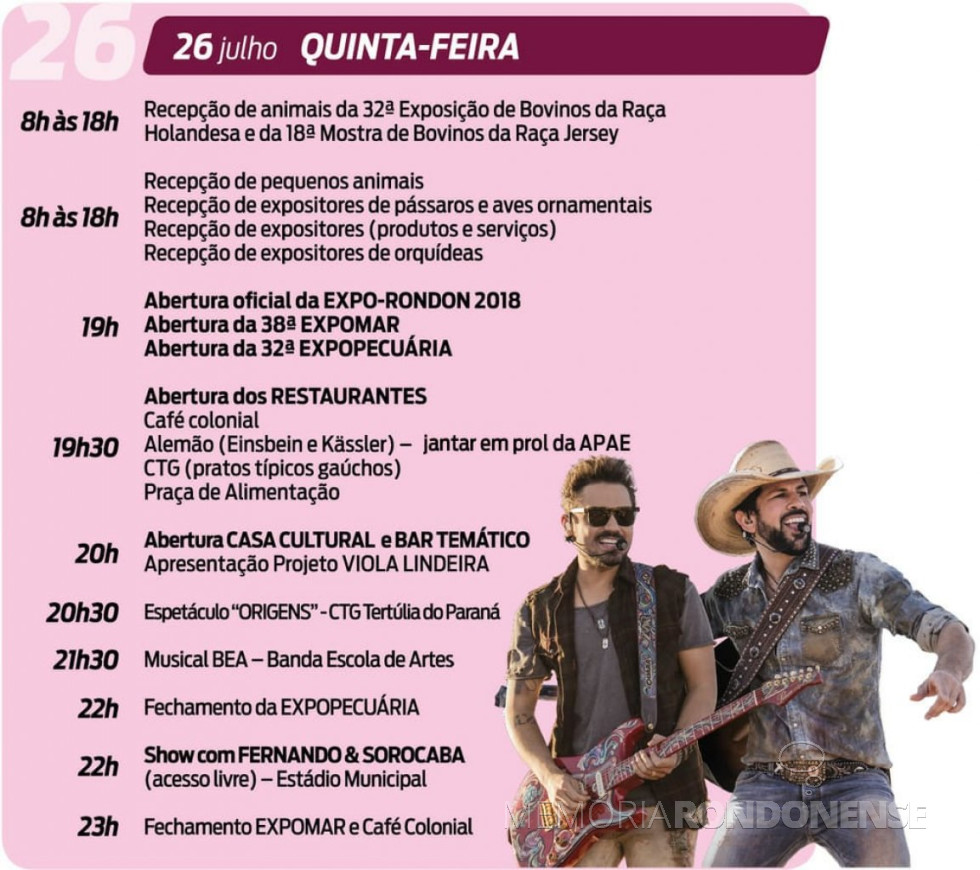 || Agenda de eventos do primeiro dia da Expo-Rondon 2018. 
Imagem: Acervo Proem - PM-MCR - FOTO 22 -