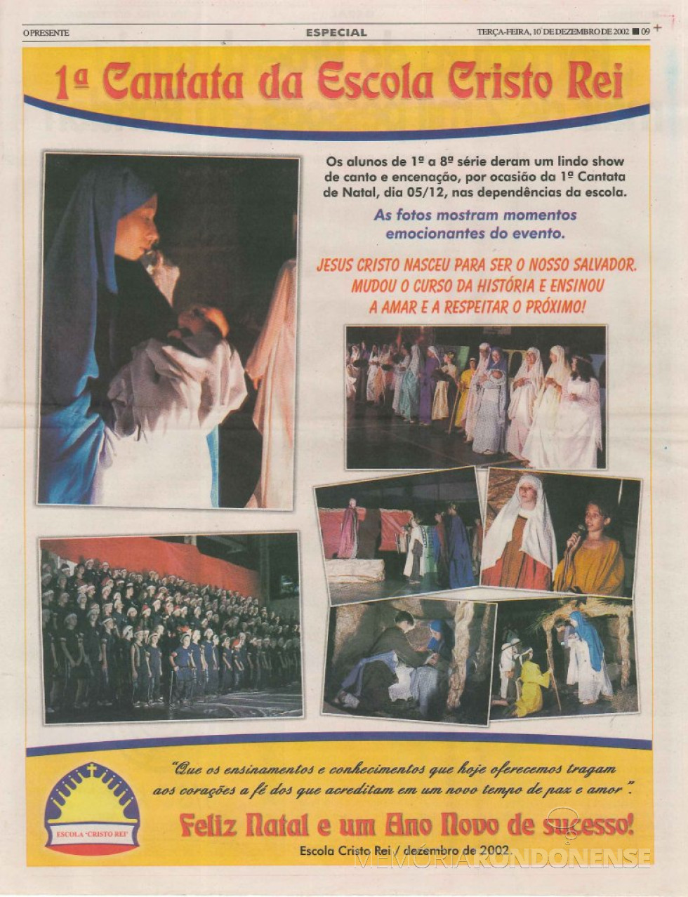 || Banner no jornal O Presente ref. a 1ª Cantata da Escola Cristo-Rei.
Imagem: Acervo O Presente - FOTO 15 -