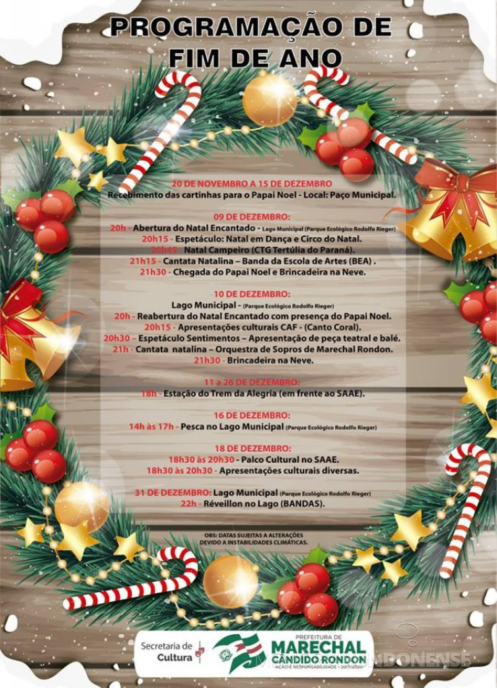 || Cartaz com Agenda programática de eventos alusiva ao Natal 2017, na cidade de Marechal Cândido Rondon.
Imagem: Acervo Imprensa PM-MCR - FOTO 18 -