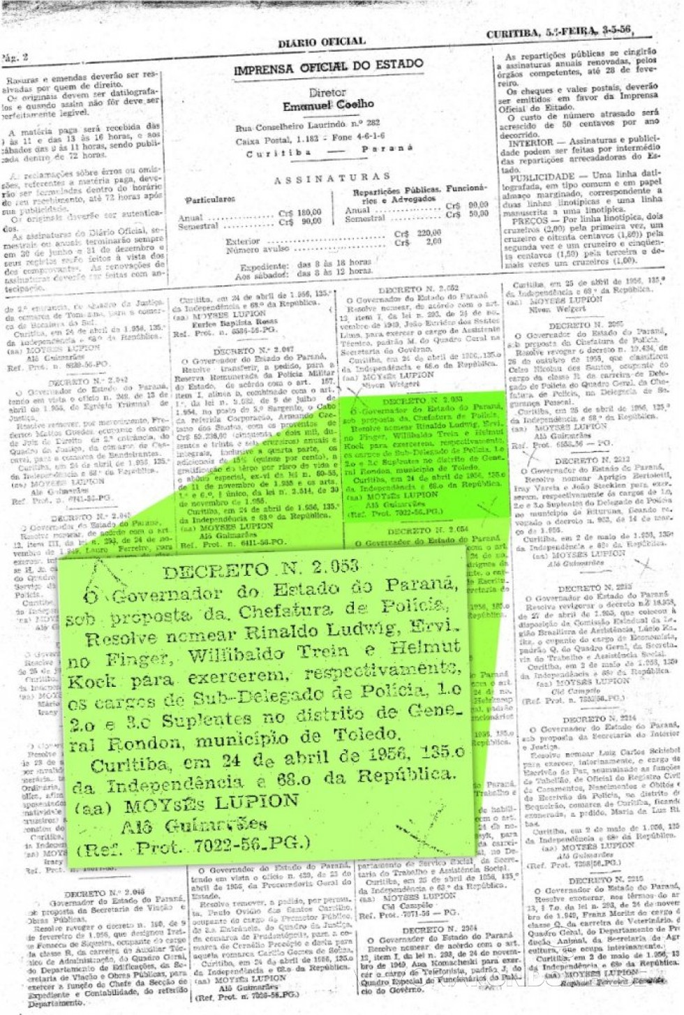 || Destaque do Diário Oficial do Estado, de 03 de maio de 1956,  que  publica o Decreto nº 2.503, de 24 de abril de 1956, que nomeou o pioneiro Rinaldo Ludwig como Sub-Delegado  de Polícia do então distrito de General Rondon. 
Imagem: Acervo Arquivo Público do Paraná - FOTO 12 - 