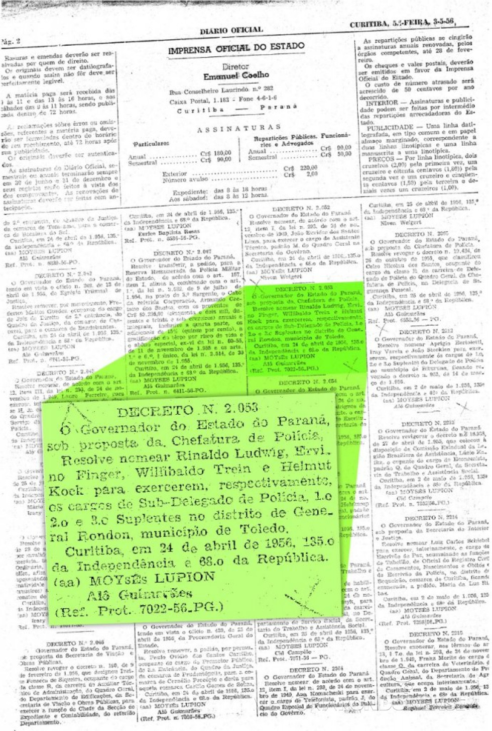 || Destaque do Diário Oficial do Estado, de 03 de maio de 1956, que publica o Decreto nº 2.503, de 24 de abril de 1956, que nomeou o pioneiro Rinaldo Ludwig como Sub-Delegado de Polícia do então distrito de General Rondon.
Imagem: Acervo Arquivo Público do Paraná - FOTO 13 -