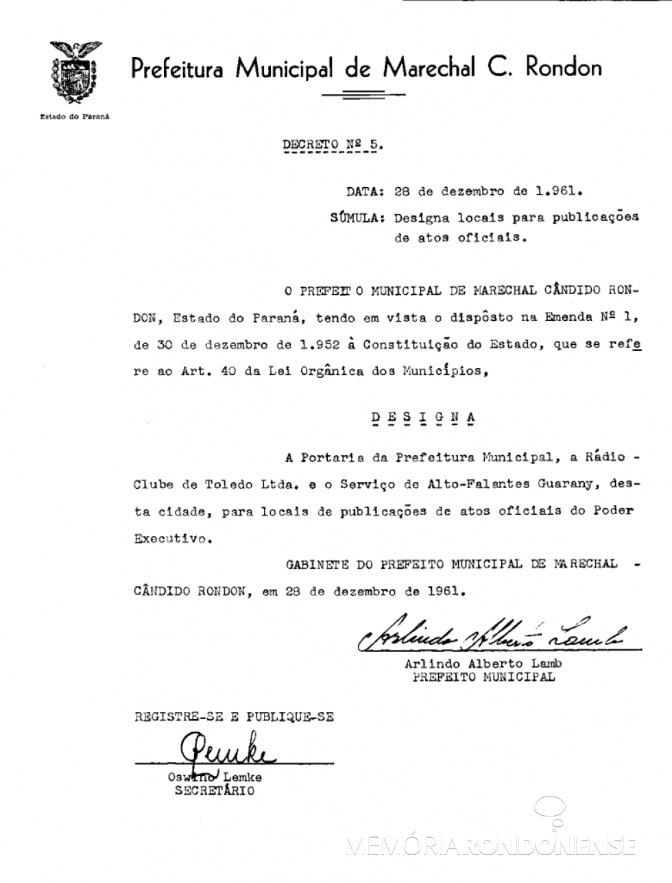 || Decreto nº 5/61, que especificava os locais de publicação dos atos oficiais do município de Marechal Cândido Rondon. 
Imagem: Arquivo PM-MCR - FOTO 6 - 