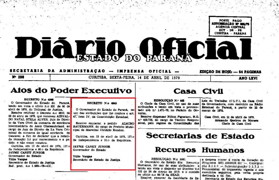 || Página inicial (parte) do Diário Oficial nº 280, de 14 de abril de 1978, que publicou o decreto governamental de exoneração, a pedido, o senhor Almiro Bauermann, como prefeito municipal de Marechal Cândido Rondon.
Imagem: Acervo Arquivo Público do Paraná - FOTO 6 -