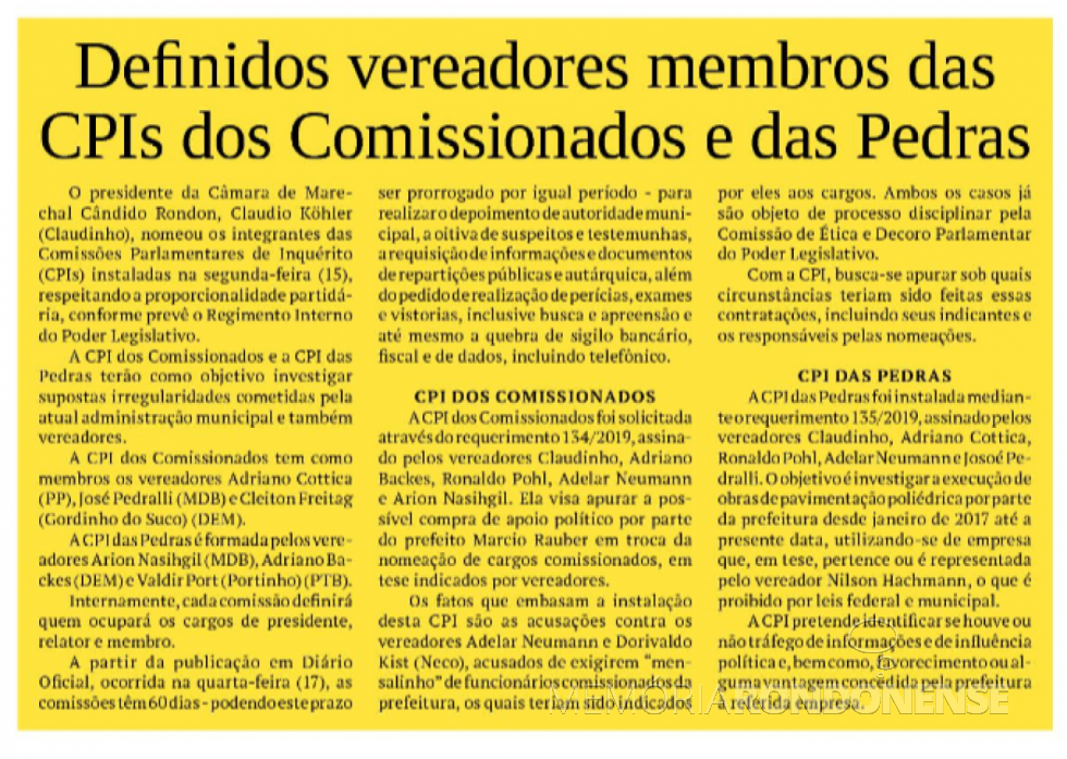 || Recorte noticioso do jornal O Presente sobre a instalação de CPIS na Câmara Municipal de Marechal Cândido Rondon.
Imagem: Acervo do Informativo - FOTO 24 -