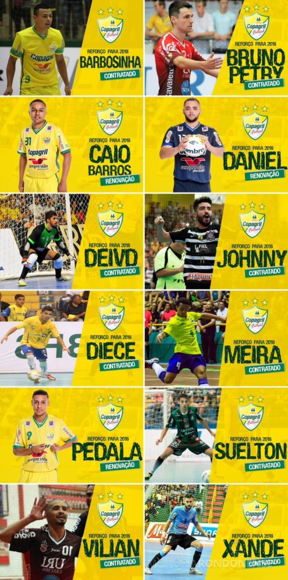 || Atletas contratados pela Copagril Futsal para a disputa da temporada 2018. 
Imagem: Acervo Imprensa - Copagril Futsal - Montagem: Tioni de Oliveira - FOTO 13 - 