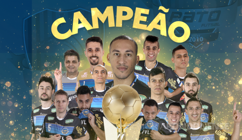 || Banner da Liga Nacional de Futsal (LNF) destacando o Pato Futsal como campeão nacional 2018.
Imagem: Acervo LNF - FOTO 19 -