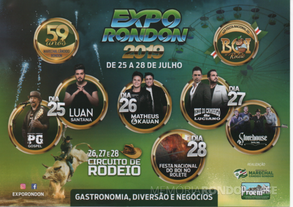 || Apresentação dos shows contratados para a EXPORONDON 2019.
Imagem: Acervo Memória Rondonense - FOTO 16 -