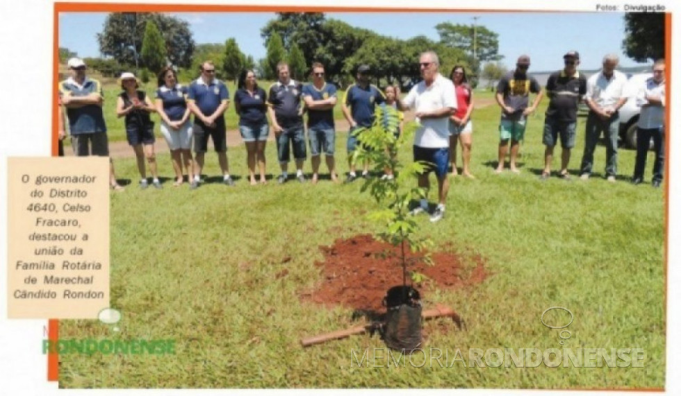 || Plantio da 110ª árvore no Bosque do Rotary localizado no espaço do Terminal Turístico de Porto Mendes.
Imagem: Acervo O Presente - FOTO 26 –