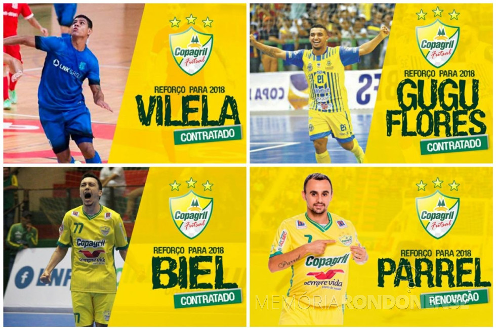 || Quadro com as imagens dos jogadores contratados pela Copagril Futsal para a temporada 2018, anunciados no dia 02 de janeiro.
Imagens: Acervo Imprensa Copagril - Montagem: Tioni de Oliveira - FOTO 15 -