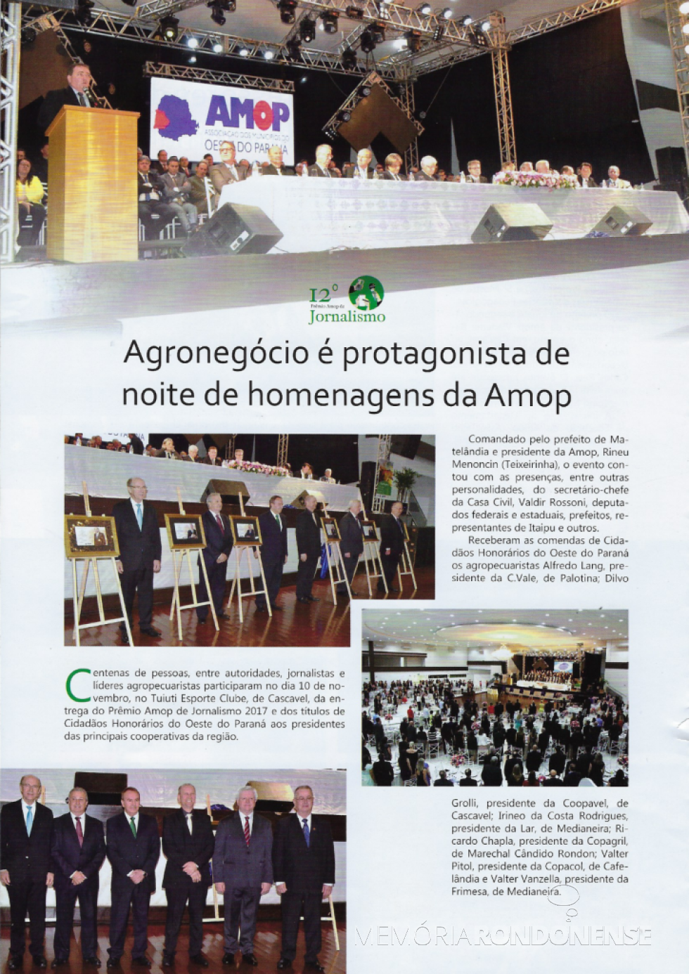 || Destaque da revista AMOP sobre a entrega dos Títulos de Cidadão Honorário aos diretores-presidentes das cooperativas do Oeste do Paraná, em novembro de 2017.
Imagem: Revista AMOP - FOTO 25 -