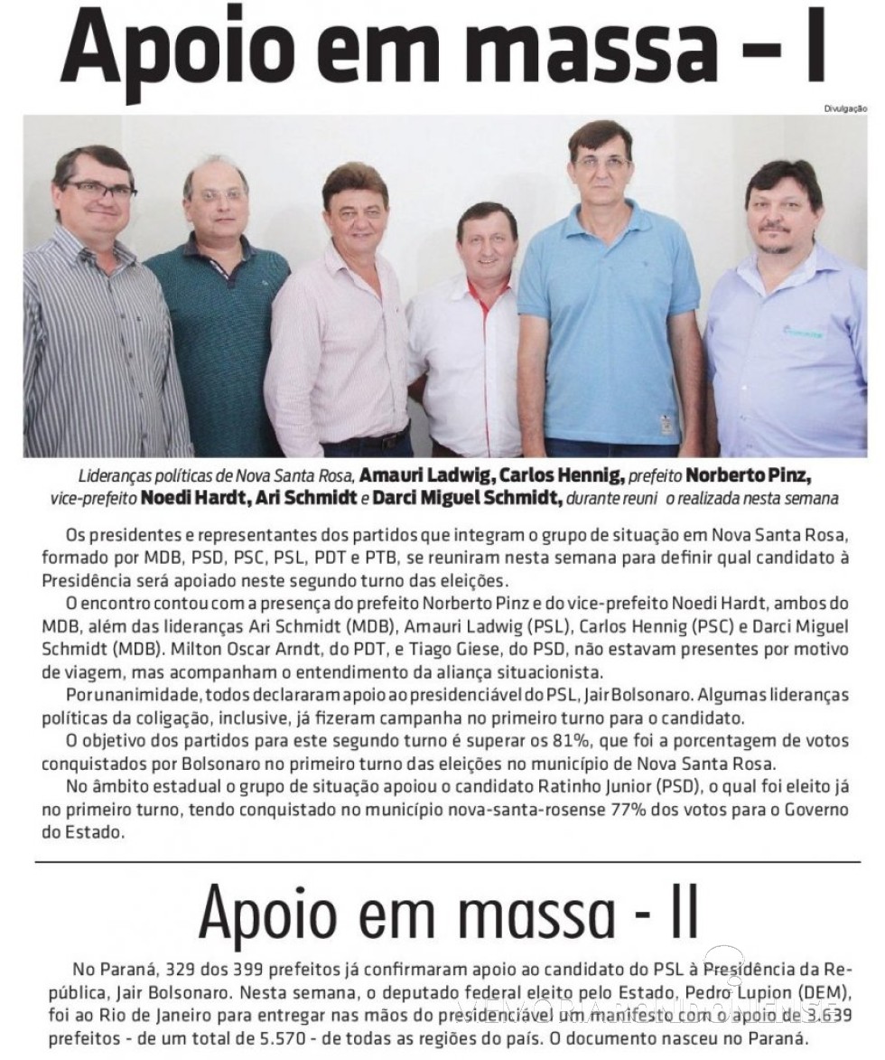 || Grupo de dirigentes multipartidário de Nova Santa Rosa de apoio à candidadatura de Jair Bolsonaro à Presidência da República. 
Acervo: O Presente - FOTO 9 - 
