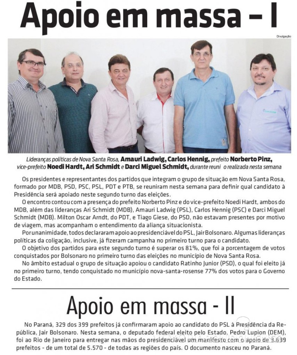 || Grupo de dirigentes multipartidário de Nova Santa Rosa de apoio à candidatura de Jair Bolsonaro à Presidência da República, em outubro de 2018.
Acervo: O Presente - FOTO 10 -