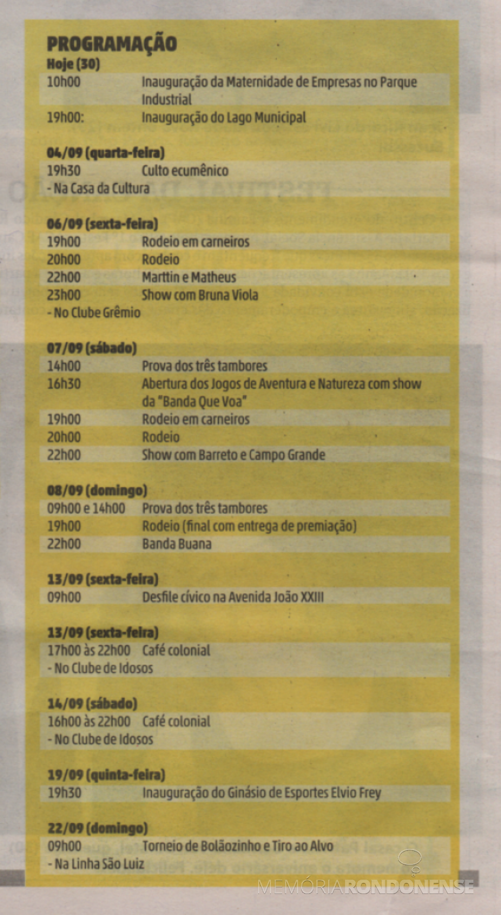 || Agenda programática de eventos comemorativos alusivos ao 27º aniversário do município de Mercedes.
Imagem: Acervo O Presente - FOTO 14 -