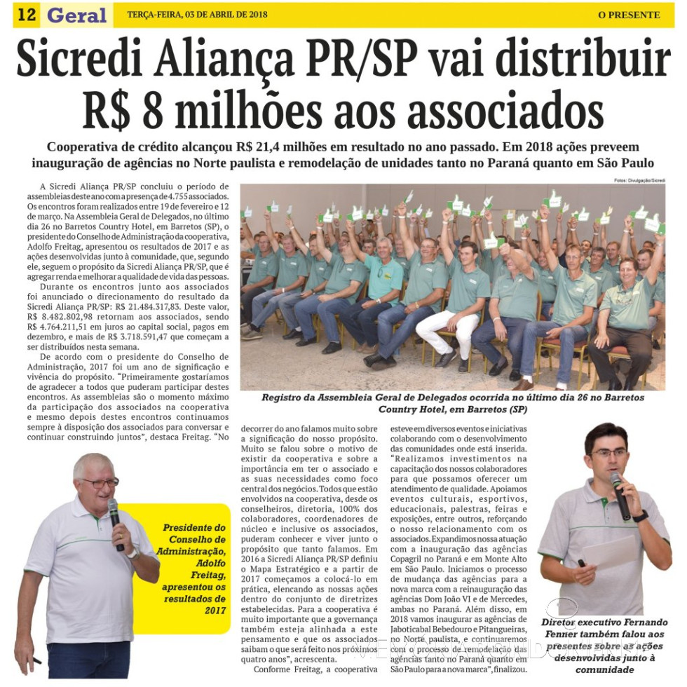 || Matéria do jornal O Presente referente a Assembleia de Delegados da Sicredi Aliança PR/SP 2018.
Imagem: Acervo O Presente - FOTO 24 -
