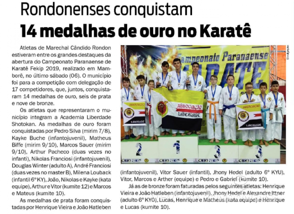 || Recorte do jornal O Presente referente a participação de karatecas rondonenses na abertura do Campeonato Paranaense de Karatê FEKIP 2019, na cidade de Campo Mourão, em abril de 2019.
Imagem: Acervo do jornal - FOTO 19 -