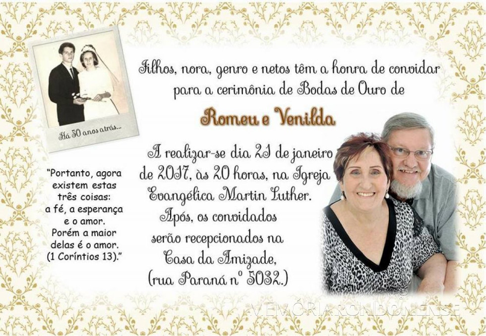|| Convite para a celebração das Bodas de Ouro do casal rondonense Romeu e Venilda Saatkamp.
Imagem: Acervo do casal no Facebook - FOTO 19 -