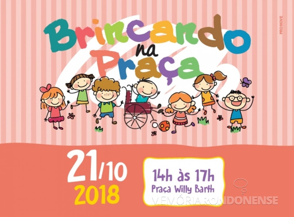 || Convite alusivo ao 15º Brincando na Praça de Marechal Cândido Rondon, em outubro de 2018. 
Imagem: Acervo AquiAgora - FOTO 17 - 