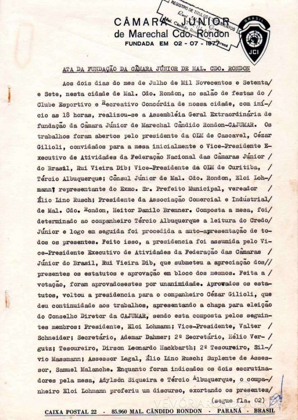 || Ata de fundação da JCI Marechal Cândido Rondon - página um.
Imagem: Acervo JCI - FOTO 26 -