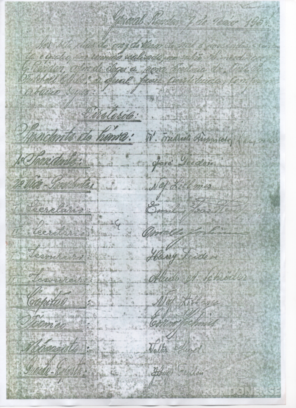 || Ata de eleição da diretoria do extinto Oeste Paraná Futebol, em maio de 1954.
Imagem: Acervo Liga Rondonense de Esportes - Gentileza: Marcio Andrei Rauber - FOTO 3 -