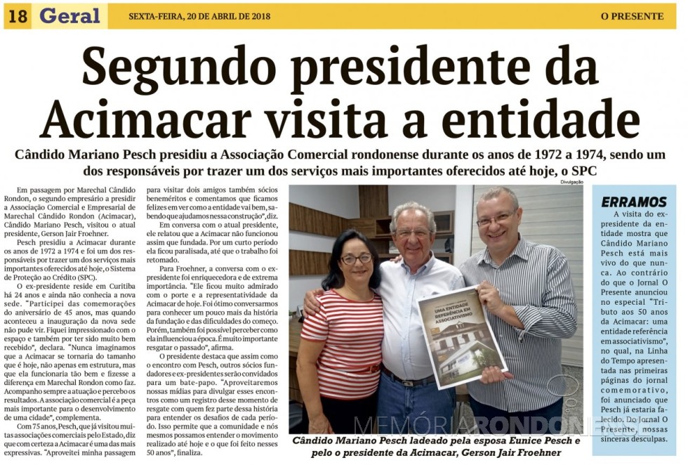 || Registro da visita de Cândido Mariano Persch  à Acimacar, em abril de 2018. 
Imagem: Acervo O Presente - FOTO 18 - 