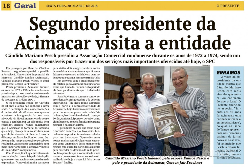 || Registro da visita de Cândido Mariano Persch  à Acimacar, em abril de 2018. 
Imagem: Acervo O Presente - FOTO 19 -