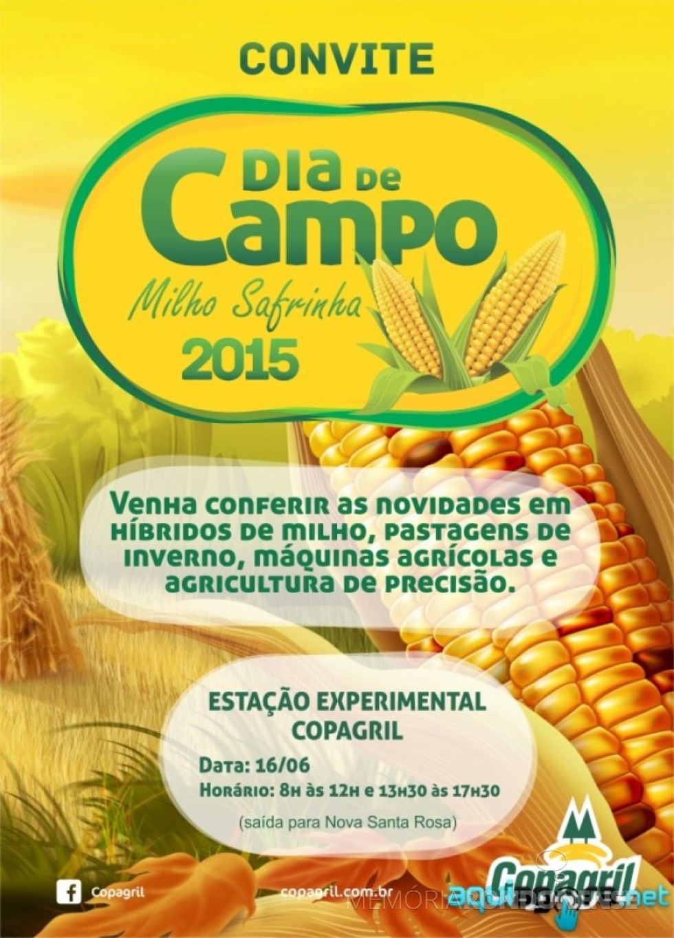 || Estampa do convite para o Dia de Campo Milho Safrinha Copagril 2015. 
Imagem: Acervo AquiAgora.net - FOTO 1 -