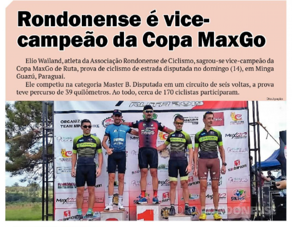 || Destaque do jornal rondonense O Presente sobre a sagração de Elio Wailand como vice-campeão na competição de ciclismo de Mingua-Guazú, Paraguai, em abril de 2019.
Imagem: Acervo do informativo - FOTO 10 -