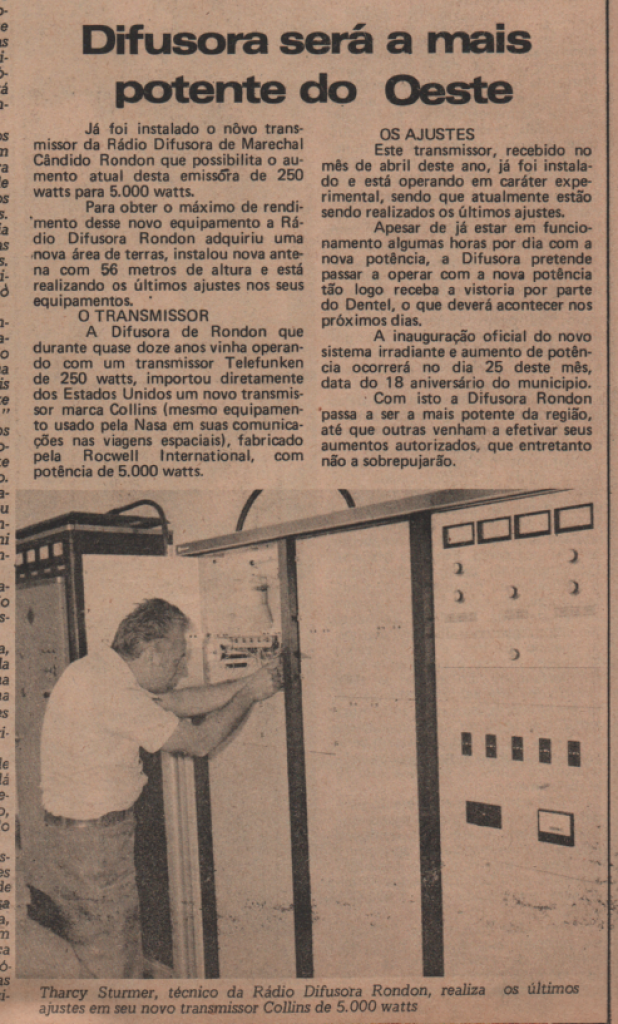 || Recorte do jornal "Rondon Hoje" ref. ao novo sistema de potência de irradiação da Rádio Difusora do Paraná, inaugurado em julho de 1978.
Imagem: Acervo Projeto Memória Rondonense - FOTO 31 -