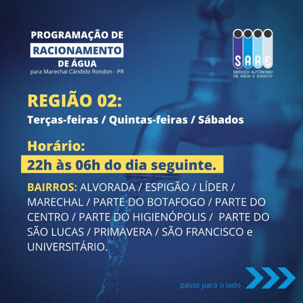 || Card indicativo dos dias de racionamento de água na Região 02 na cidade de Marechal Cândido Rondon. 
Imagem: Acervo Portal Rondon - FOTO 28 -