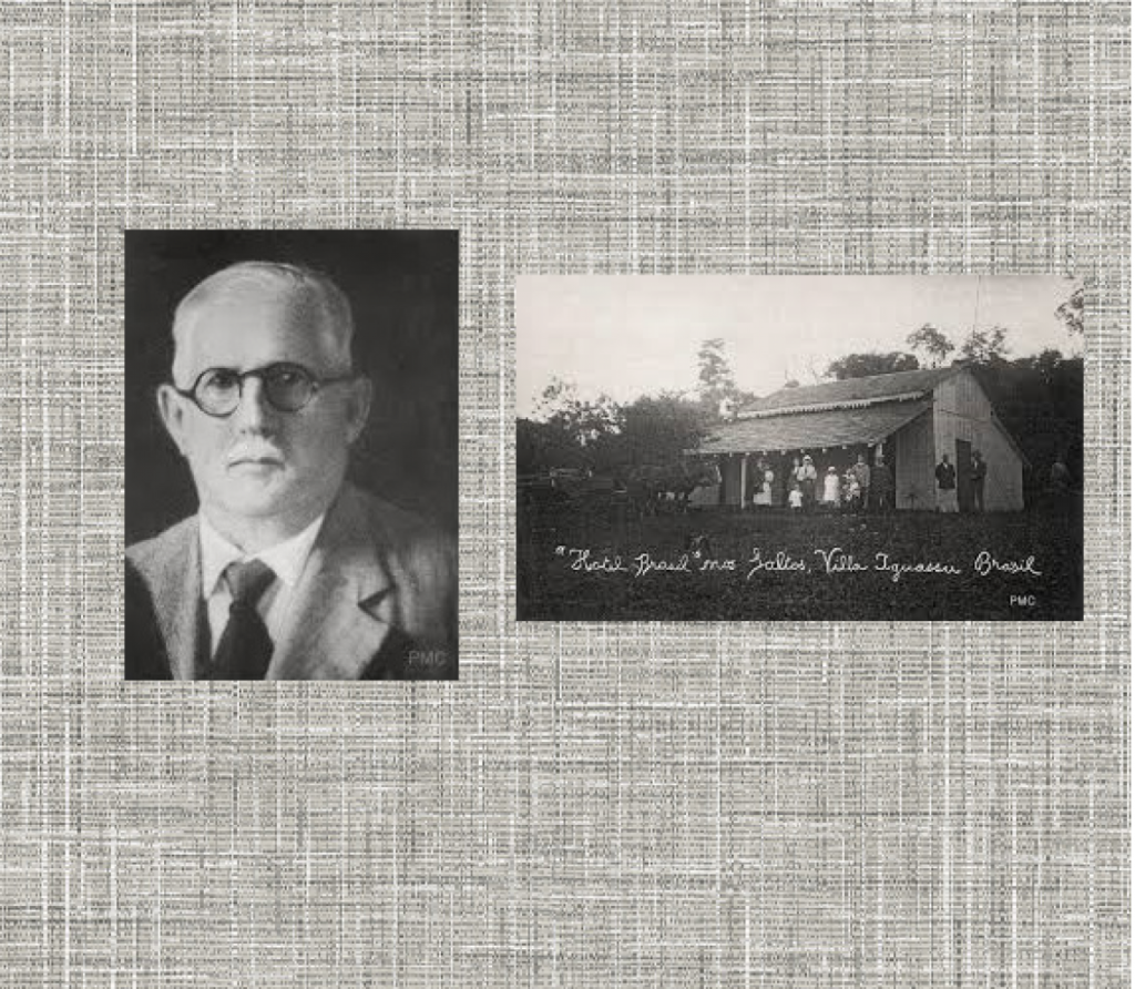 || Pioneiro Frederico Engel, falecido em outubro de 1955,  e o pequeno hotel primitivo junto às Cataratas do Iguaçu. 
Imagem: Acervo Jackson Lima - Montagem: Projeto Memória Rondonense - FOTO 8 -