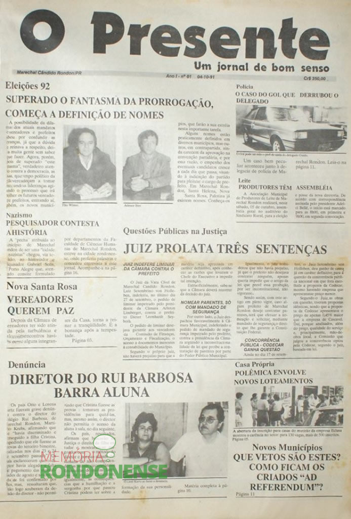 Capa da primeira edição do jornal O Presente, em 04 de Outubro de 1991.
Imagem: Acervo O Presente