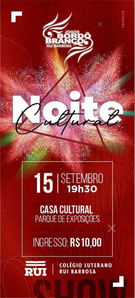 || Cartaz convite para a "Noite Cultural" do Colégio Luterano Rui Barbosa, em setembro de 2023.
Imagem: Acervo Portal Rondon