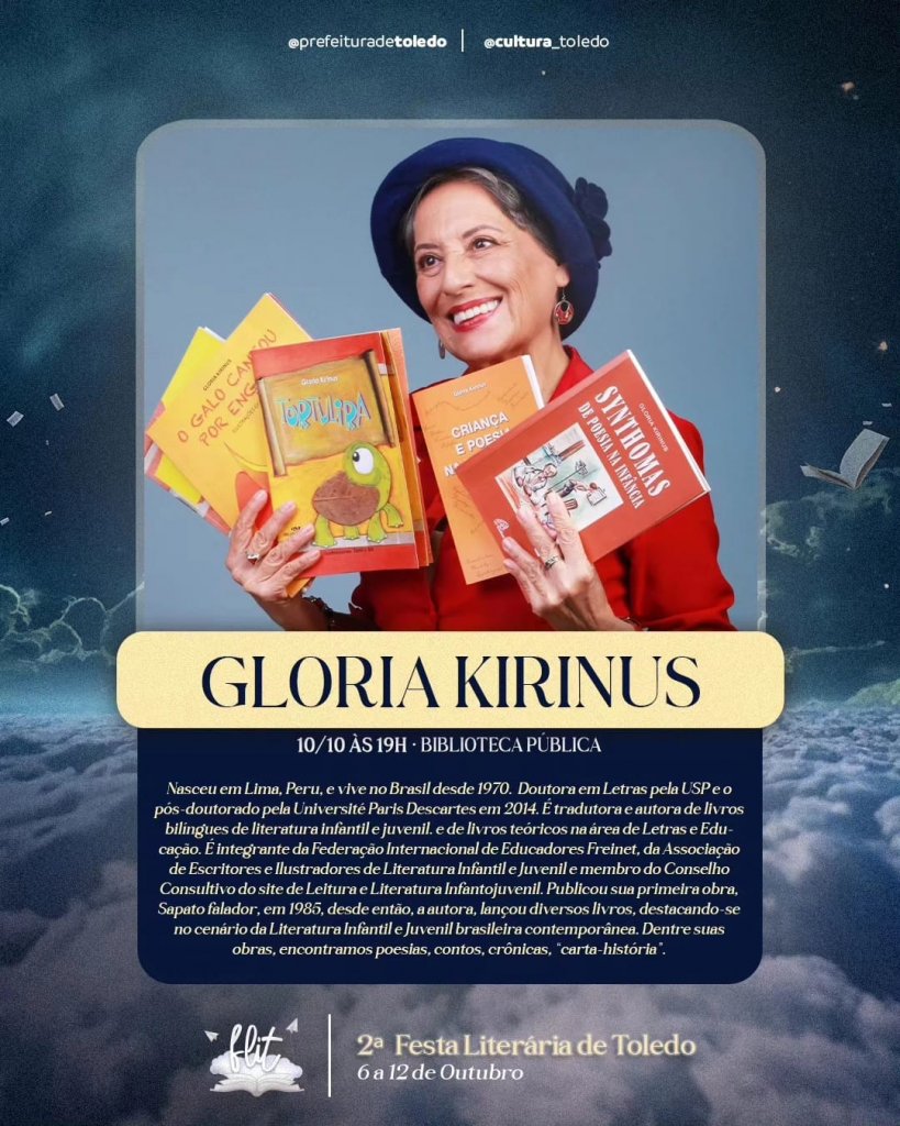 || Convite para a palestra da escritora Glória Kirinus na 2ª Festa Literária de Toledo, em outubro de 2023.
Imagem: Acervo da escritoria - FOTO 20 -