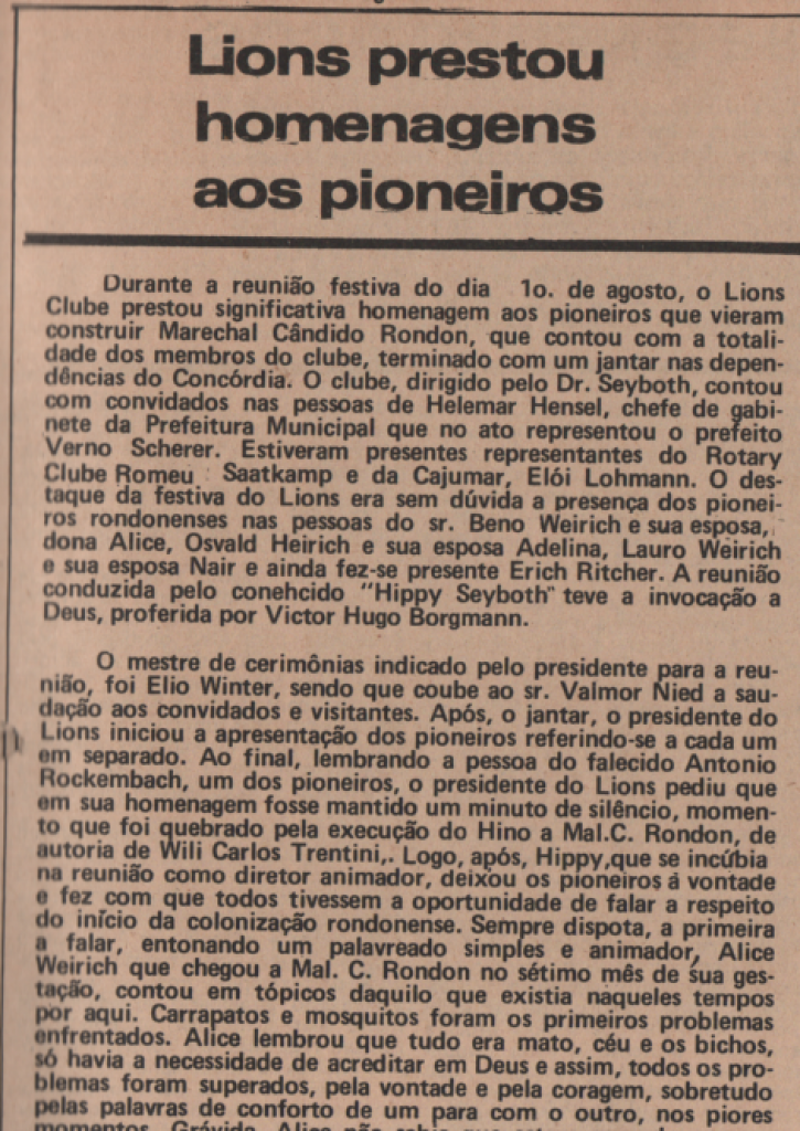 || 1ª parte da reportagem do extinto jornal rondonense "Rondon Hoje" sobre a homenagem prestada aos pioneiros rondonenses pelo Lions Club, em agosto de 1978.
Imagem:  Acervo Projeto Memória Rondonense/Família Ariovaldo Luiz Bier.