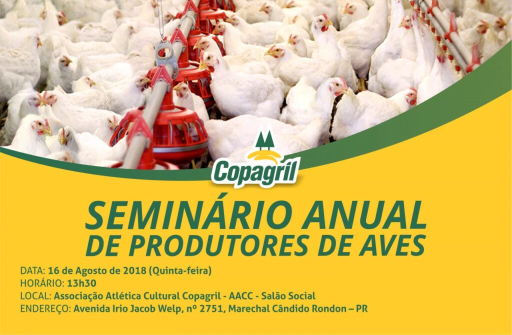 || Convite para o Seminário Anual de Produtores de Aves da Copagril 2018, em agosto.
Imagem: Acervo Comunicação Copagril - FOTO 18 -