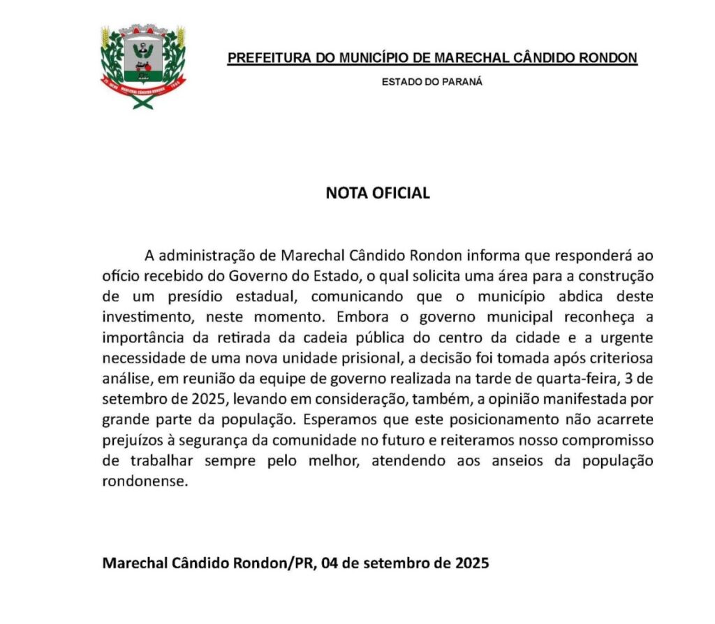 || Nota oficial da Prefeitura de Marechal Cândido Rondon com a informação de desistência de doação de área para a nova penitenciária, em setembro de 2025.
]Imagem: Acervo Imprensa PM-MCR - FOTO 38 -