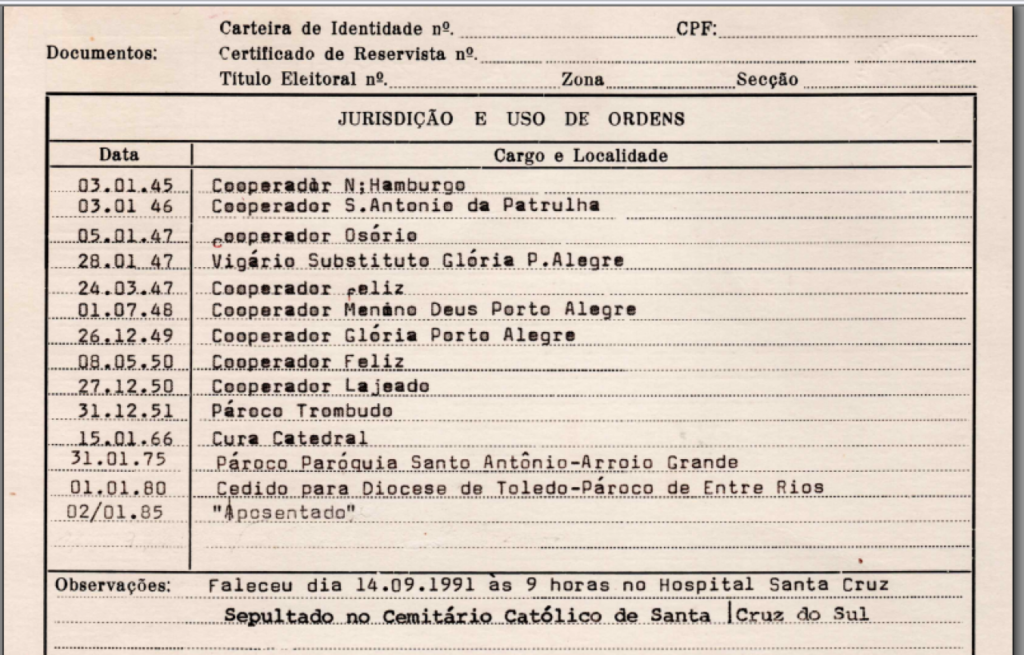 || Registro das funções cumpridas pelo padre Emílio Albino Backes.
Imagem: Acervo Diocese de Santa Cruz do Sul - FOTO 17 -