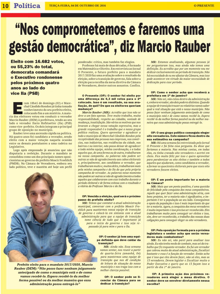 || 1ª parte da entrevista do prefeito eleito de Marechal Cândido Rondon, Marcio Andrei Rauber., concedida em outubro de 216.
Imagem: Acervo  O Presente - FOTO 21 -