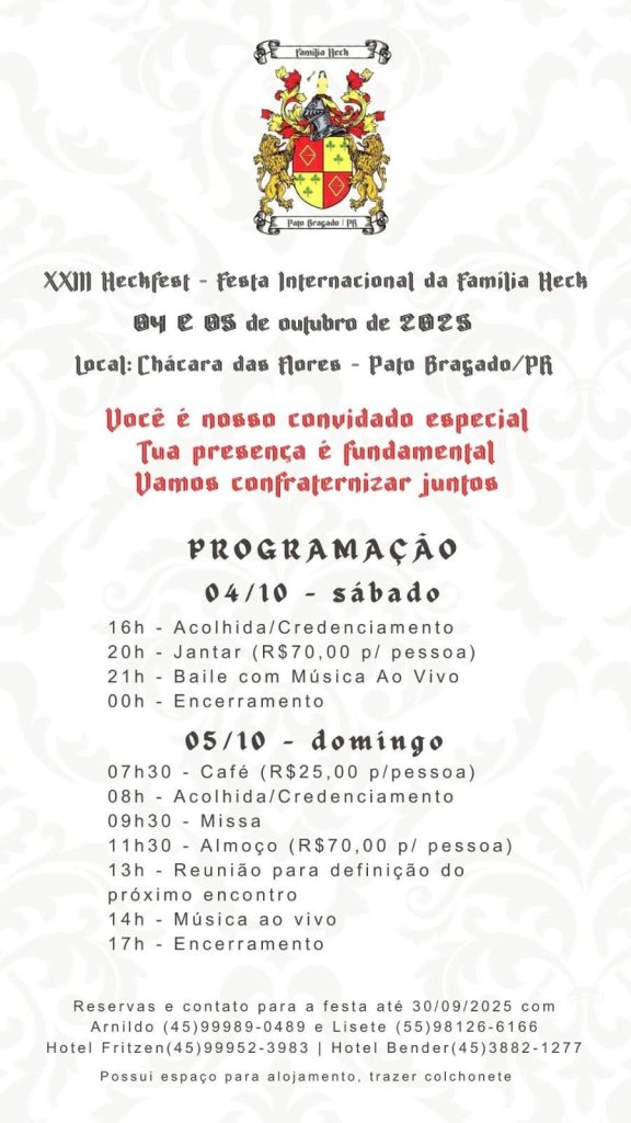 || Convite para XXII Encontro Internacional da Família Heck, na cidade paranaense de Pato Bragado, em outubro de 2025.
Imagem: Acervo Mídias Sociais - FOTO 33 -